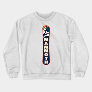 Snowboarding Mammoth Mountain California Crewneck Sweatshirt